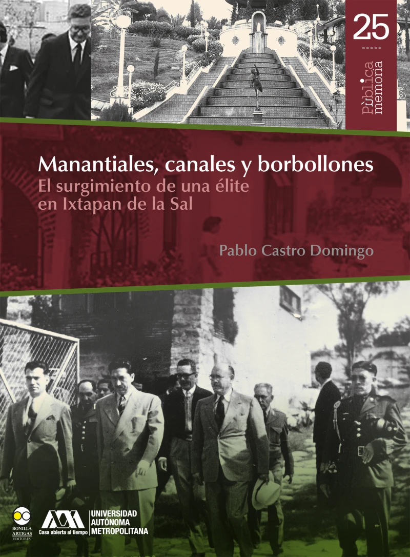 Portada: Manantiales, canales y borbollones: el surgimiento de una élite en Ixtapan de la Sal