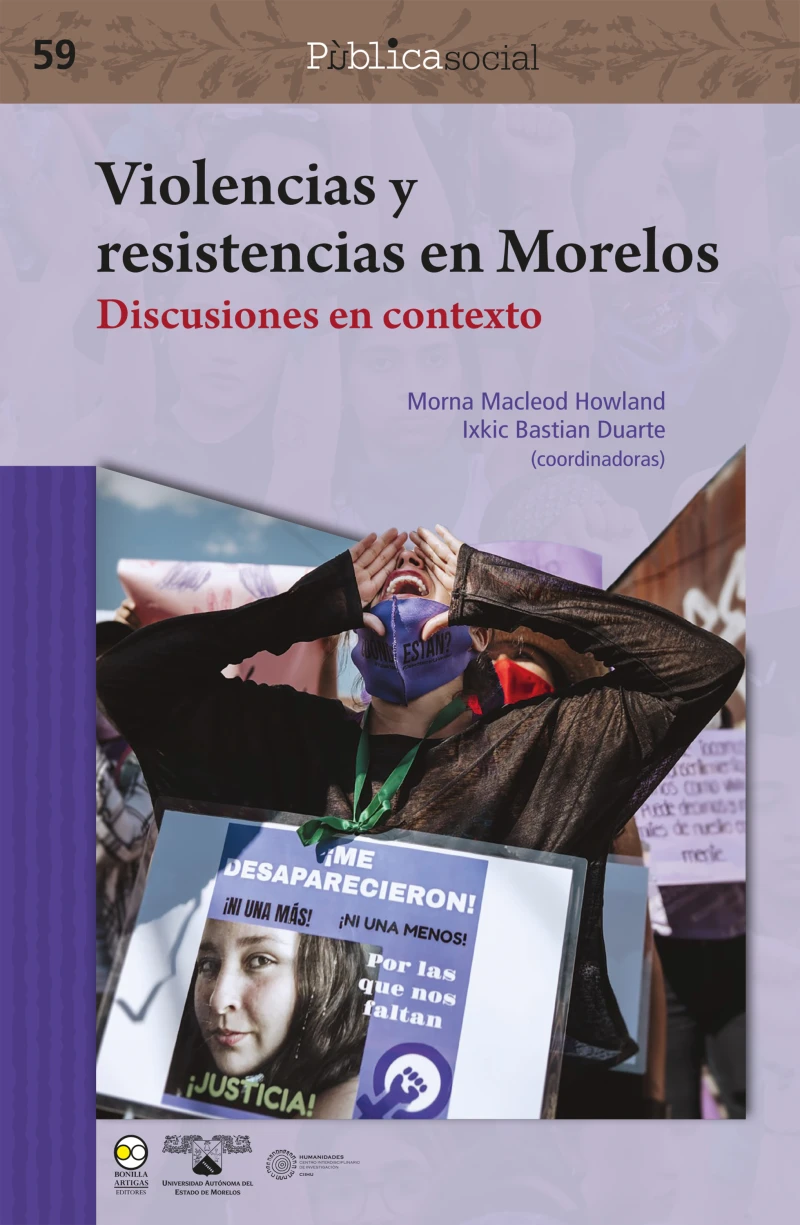 Portada: Violencias y resistencias en Morelos: discusiones en contexto
