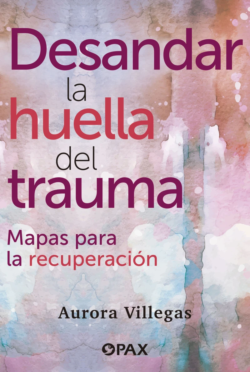 Portada: Desandar la huella del trauma