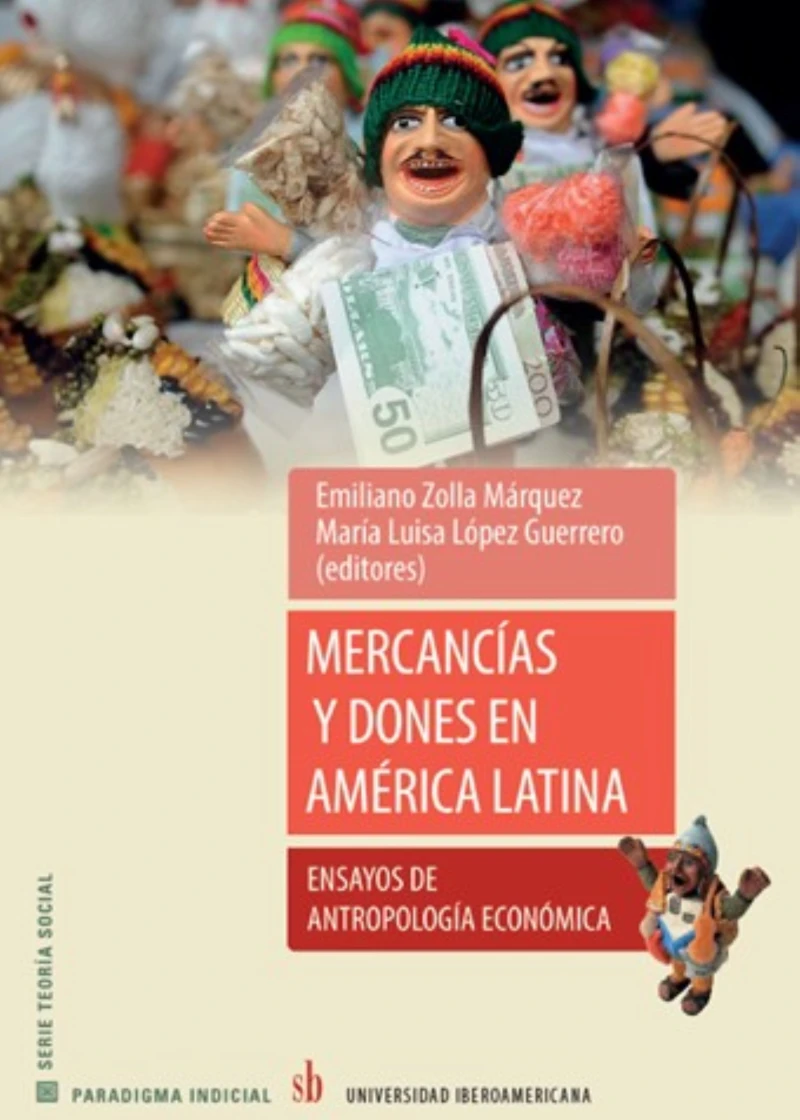 Portada: Mercancías y dones en América Latina