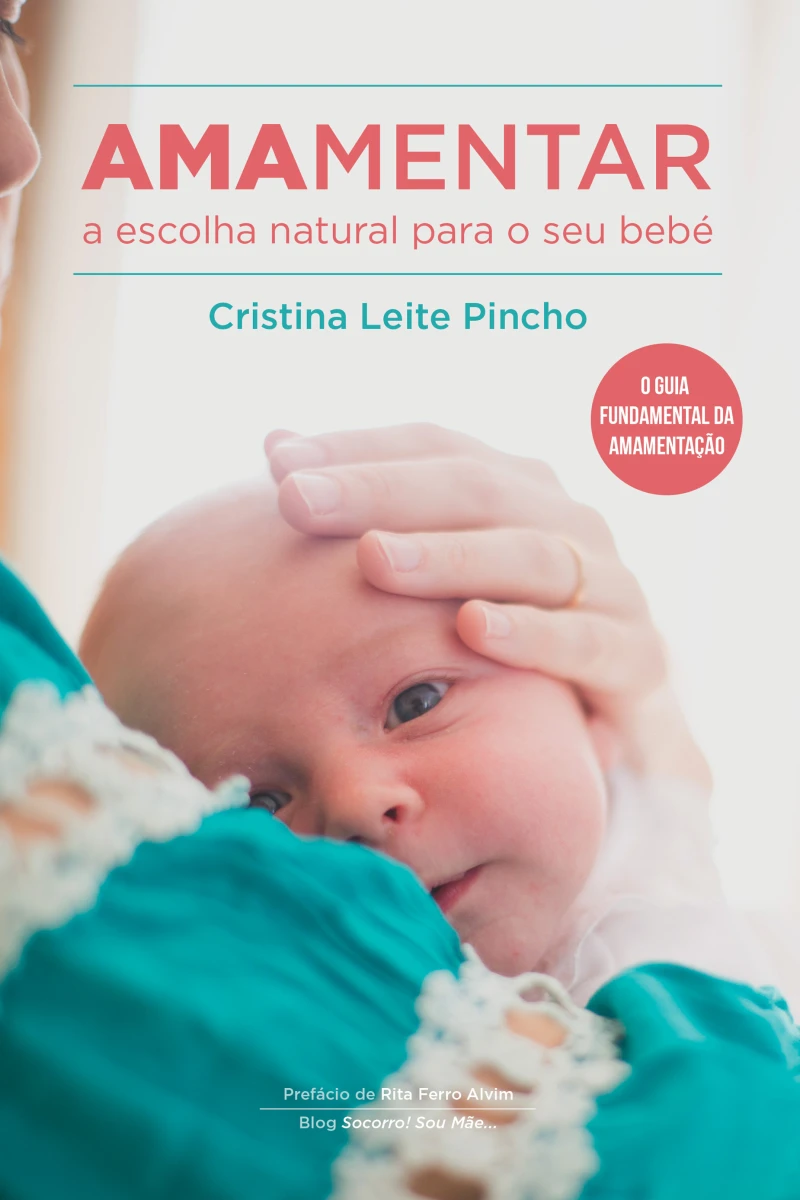 Portada: Amamentar- a escolha natural para o seu bebé