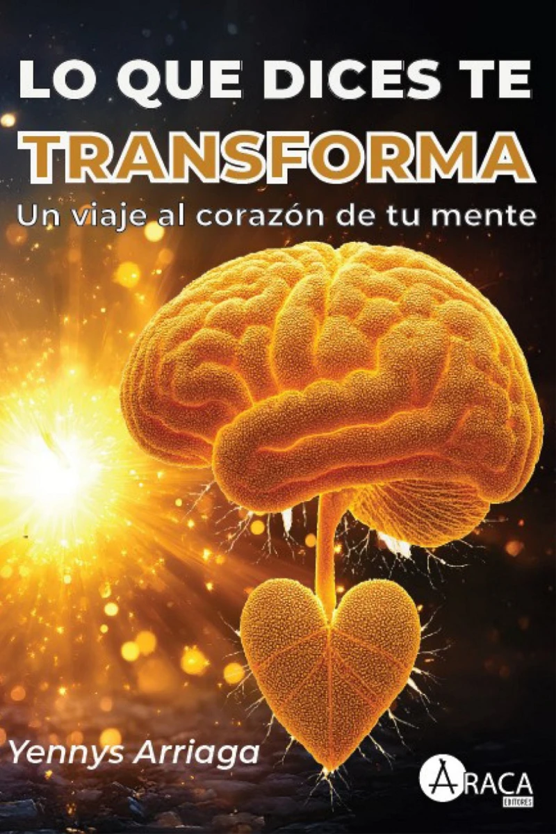 Portada: Lo que dices te transforma