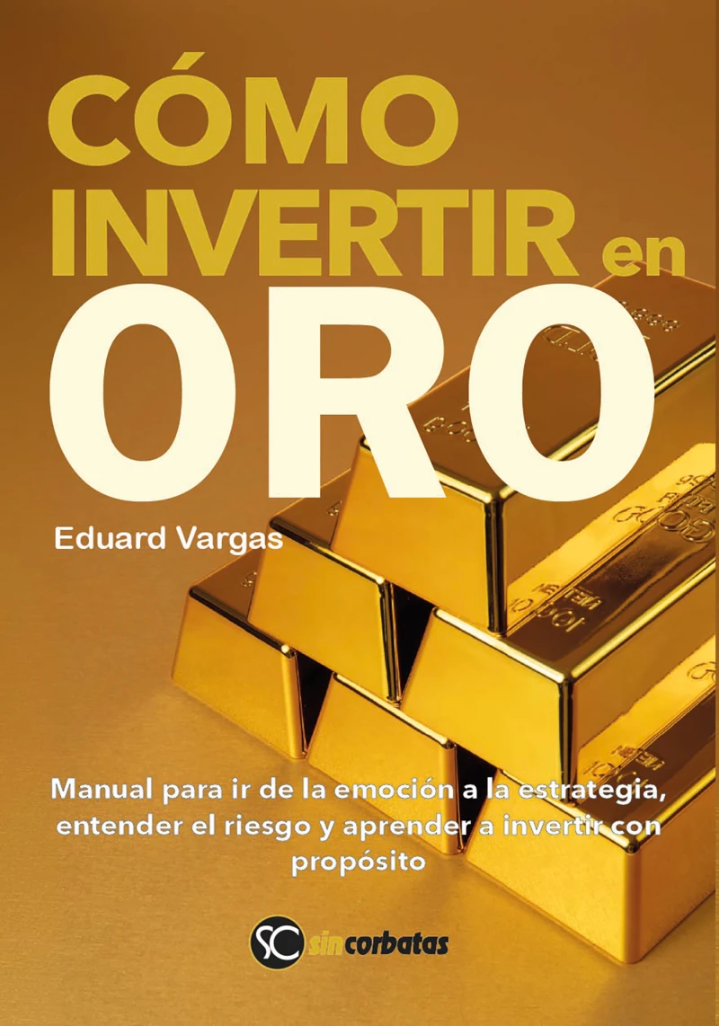 Portada: Como invertir en Oro.