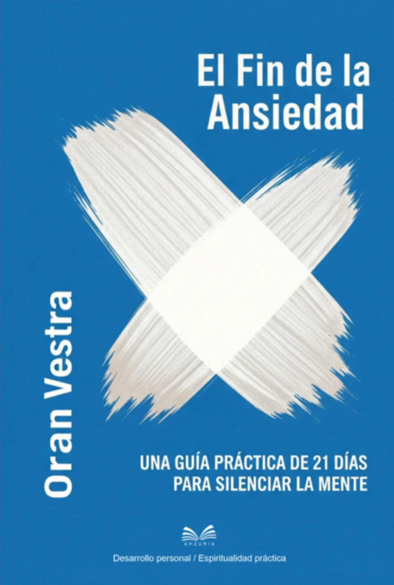 Portada: El Fin De La Ansiedad