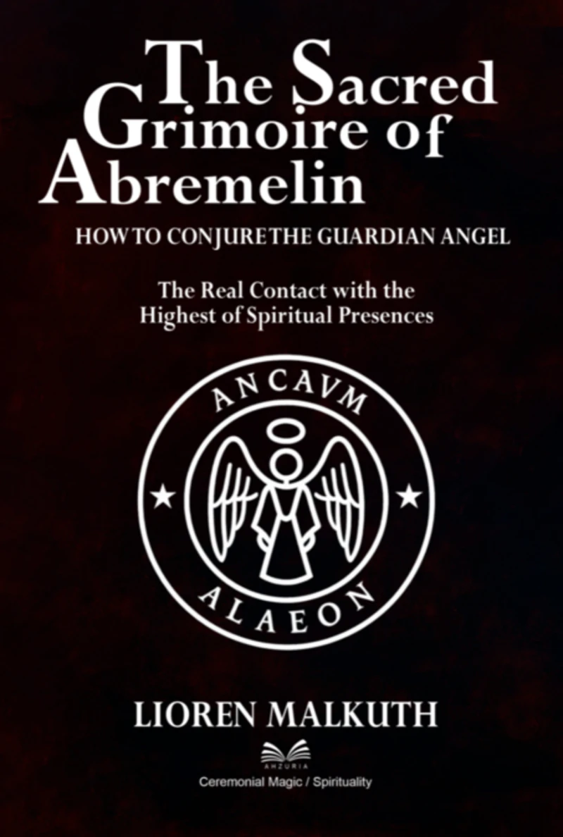 Portada: The Sacred Grimoire Of Abremelin