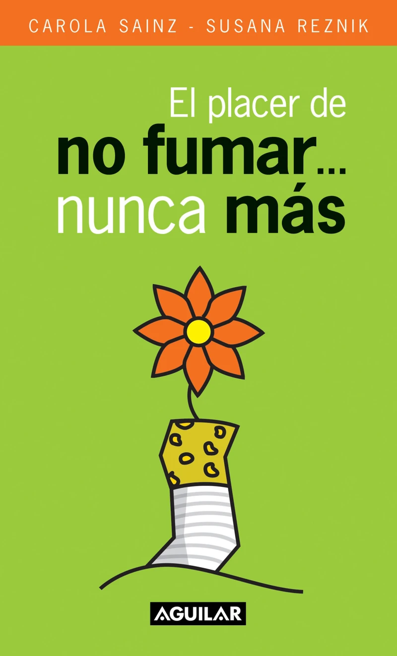 Portada: El placer de no fumar... nunca más