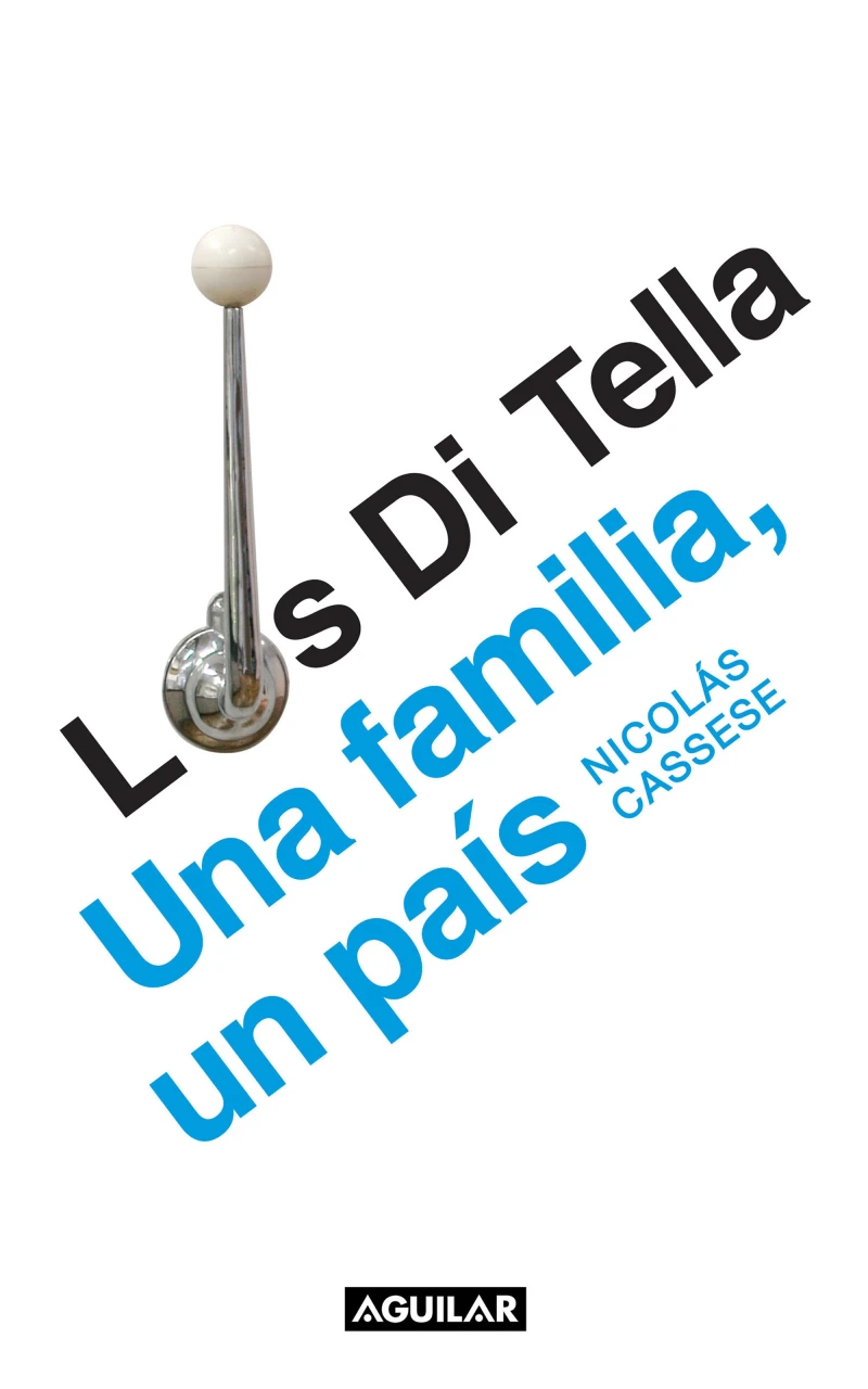 Portada: Los Di Tella: una familia, un país