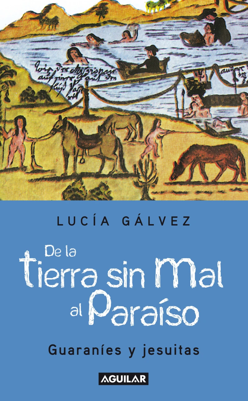 Portada: De la tierra sin mal al paraíso