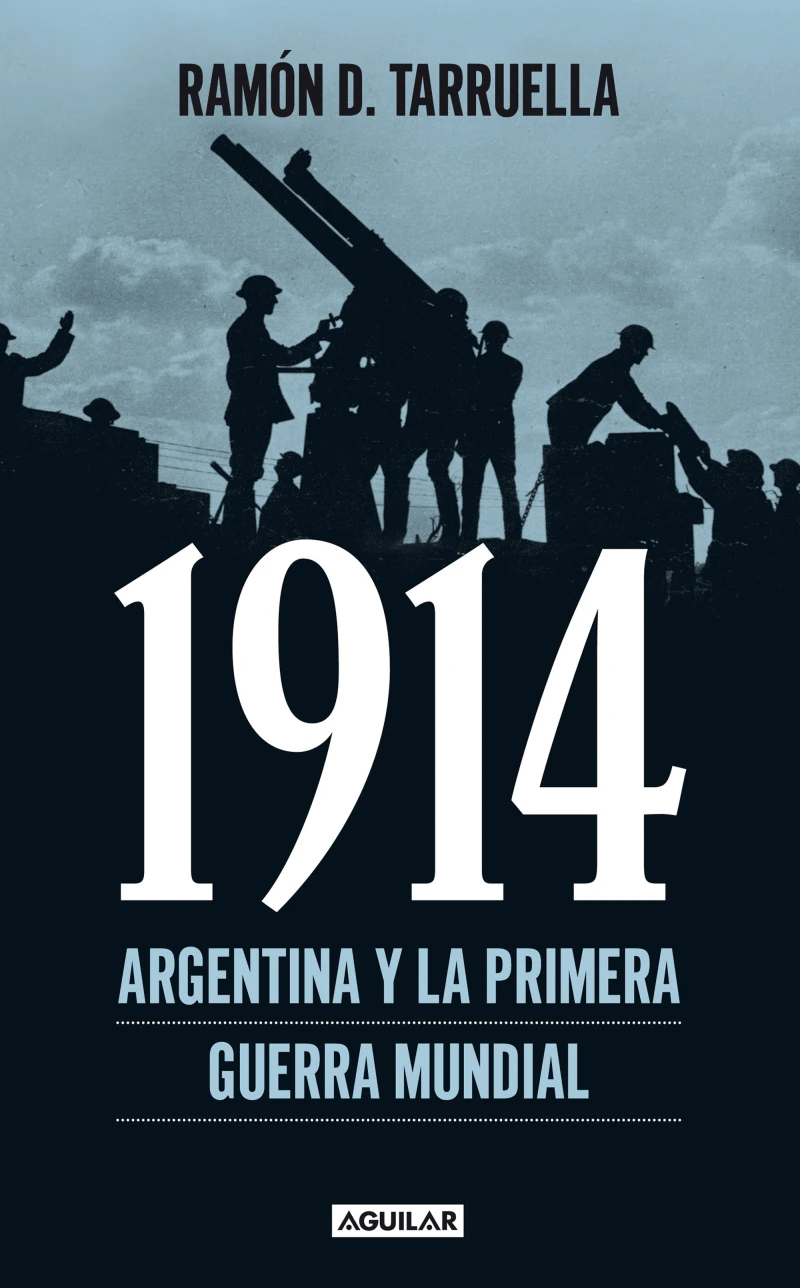 Portada: 1914. Argentina y la Primera Guerra Mundial