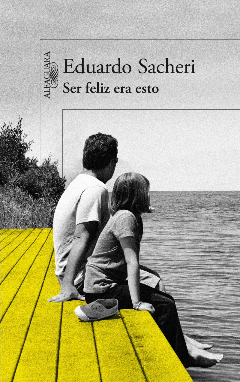 Portada: Ser feliz era esto