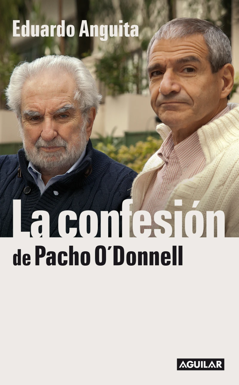 Portada: La confesión de Pacho O'Donnell