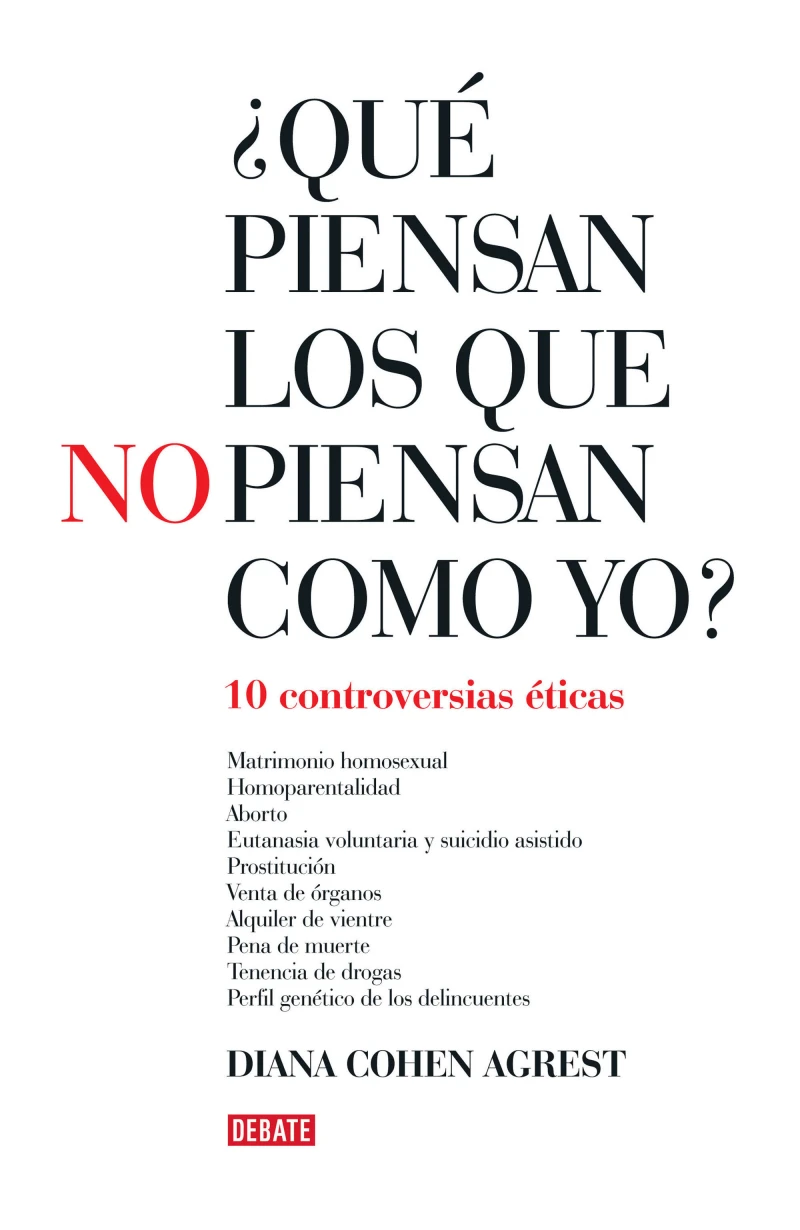 Portada: ¿Qué piensan los que no piensan como yo?