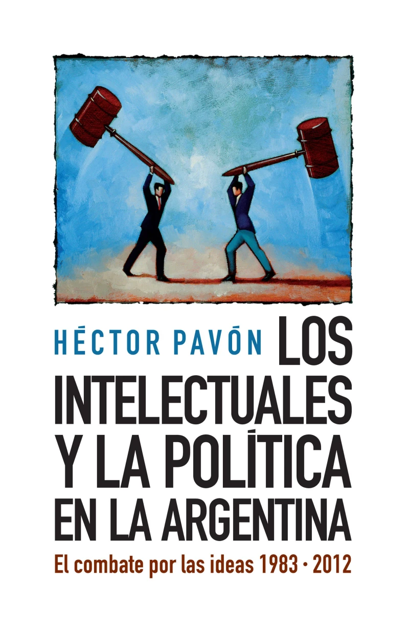 Portada: Los intelectuales y la política en la Argentina