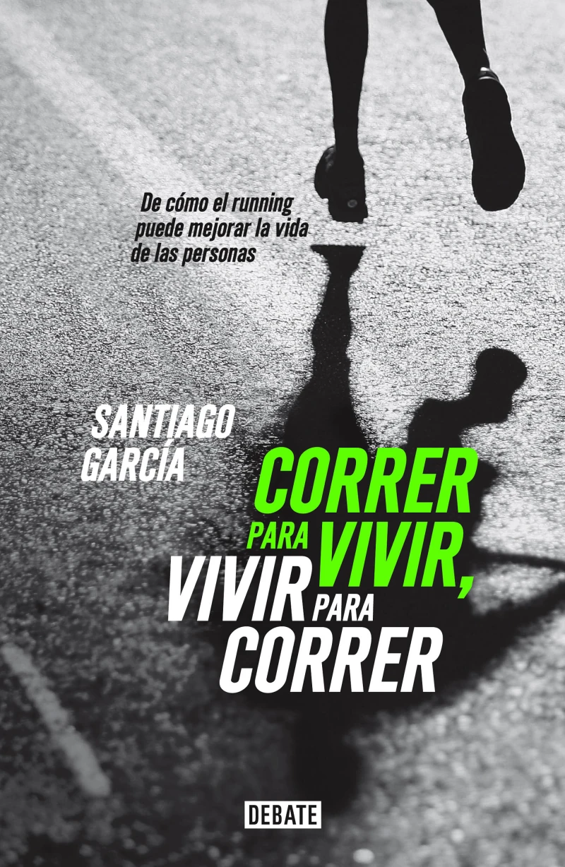Portada: Correr para vivir, vivir para correr