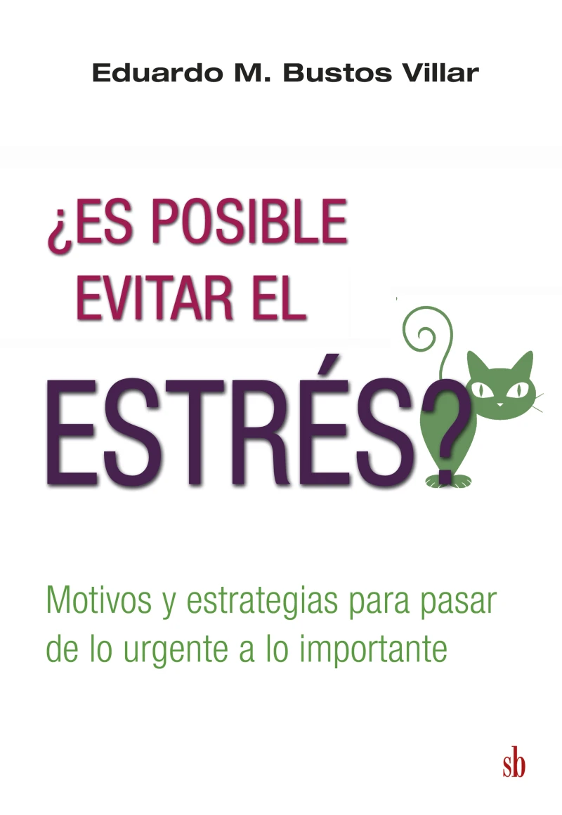 Portada: ¿Es posible evitar el estrés?