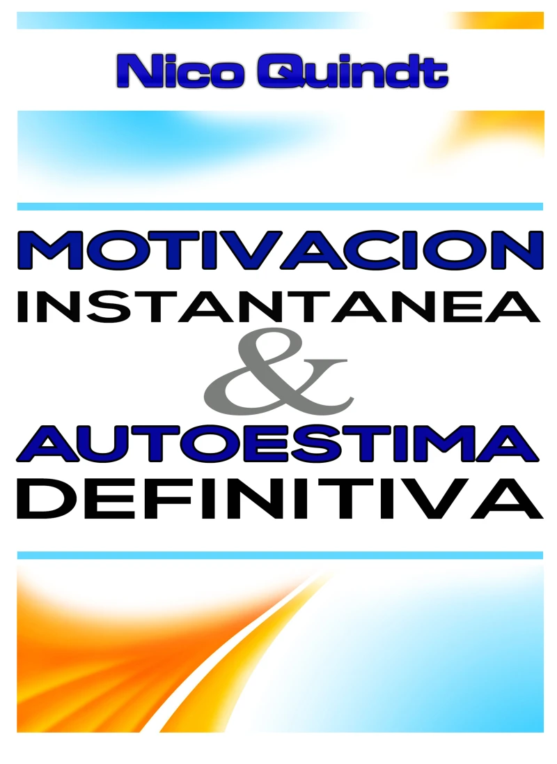 Portada: Motivación instantánea & Autoestima definitiva