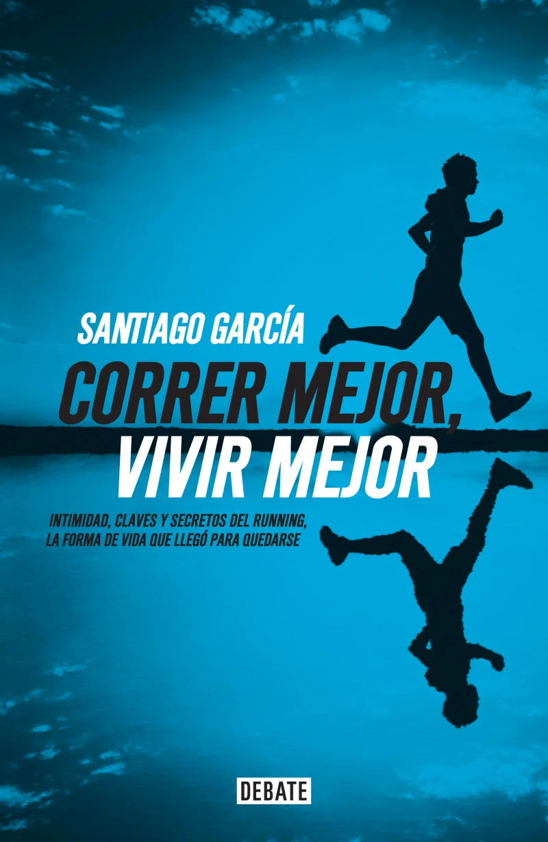 Portada: Correr mejor, vivir mejor