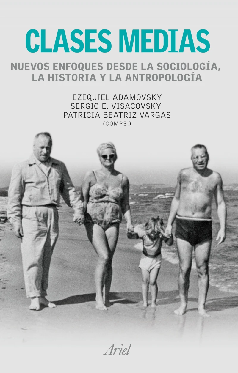 Portada: Clases medias. Nuevos enfoques desde la sociología, la historia y la antropologí
