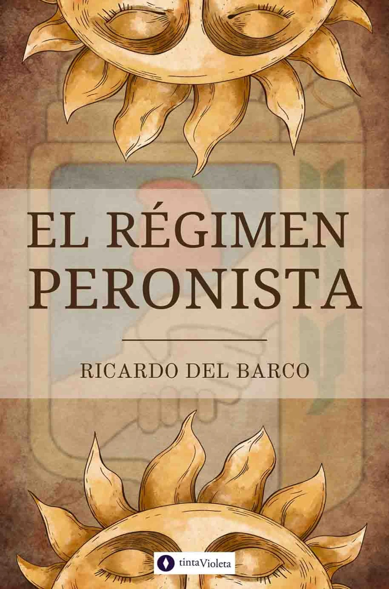 Portada: El régimen peronista