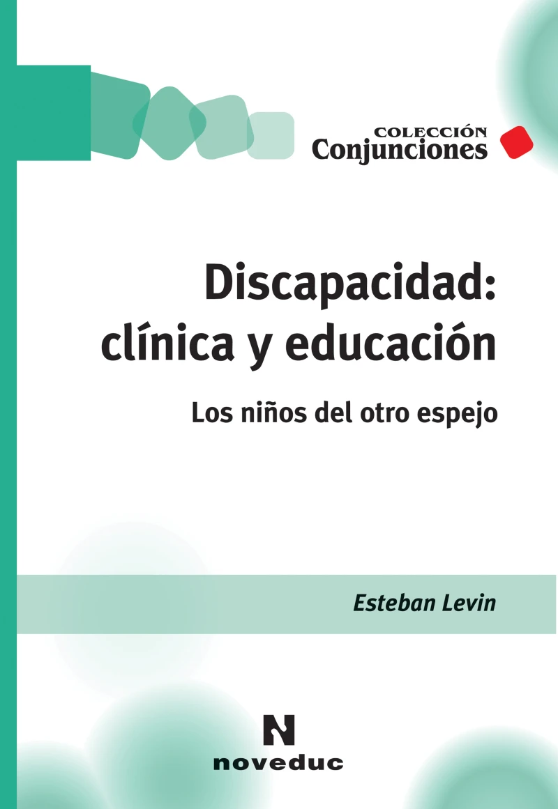 Portada: Discapacidad: clínica y educación