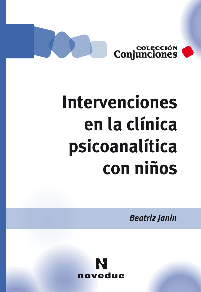 Portada: Intervenciones en la clínica psicoanalítica con niños