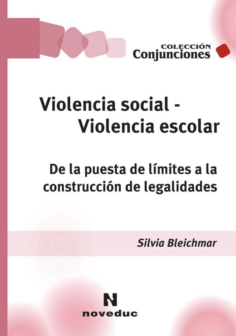 Portada: Violencia social, violencia escolar