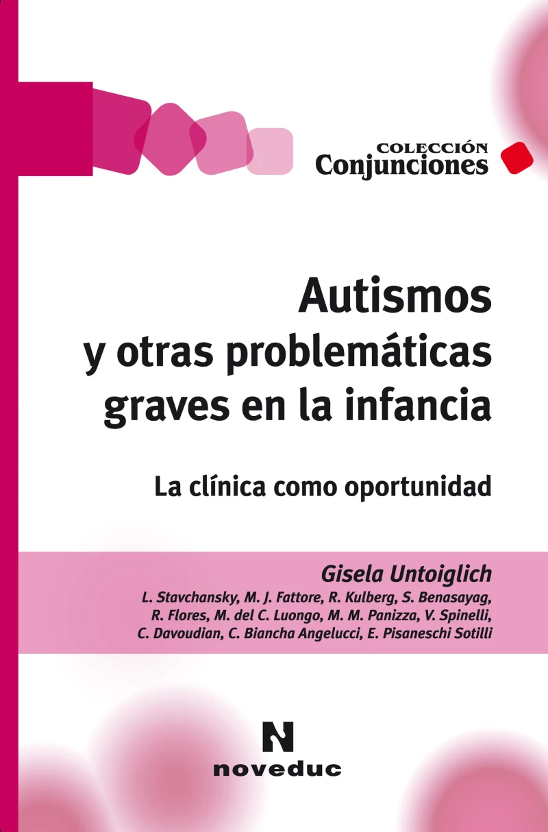 Portada: Autismos y otras problemáticas graves en la infancia