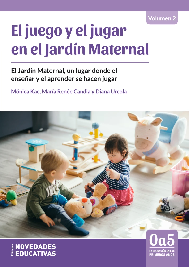 Portada: El juego y el jugar en el jardín maternal