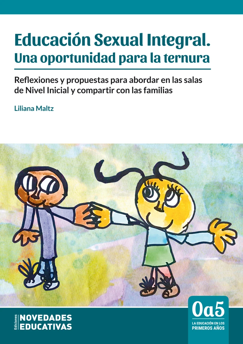 Portada: Educación Sexual Integral. Una oportunidad para la ternura