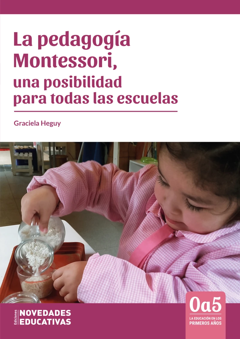 Portada: La pedagogía Montessori, una posibilidad para todas las escuelas
