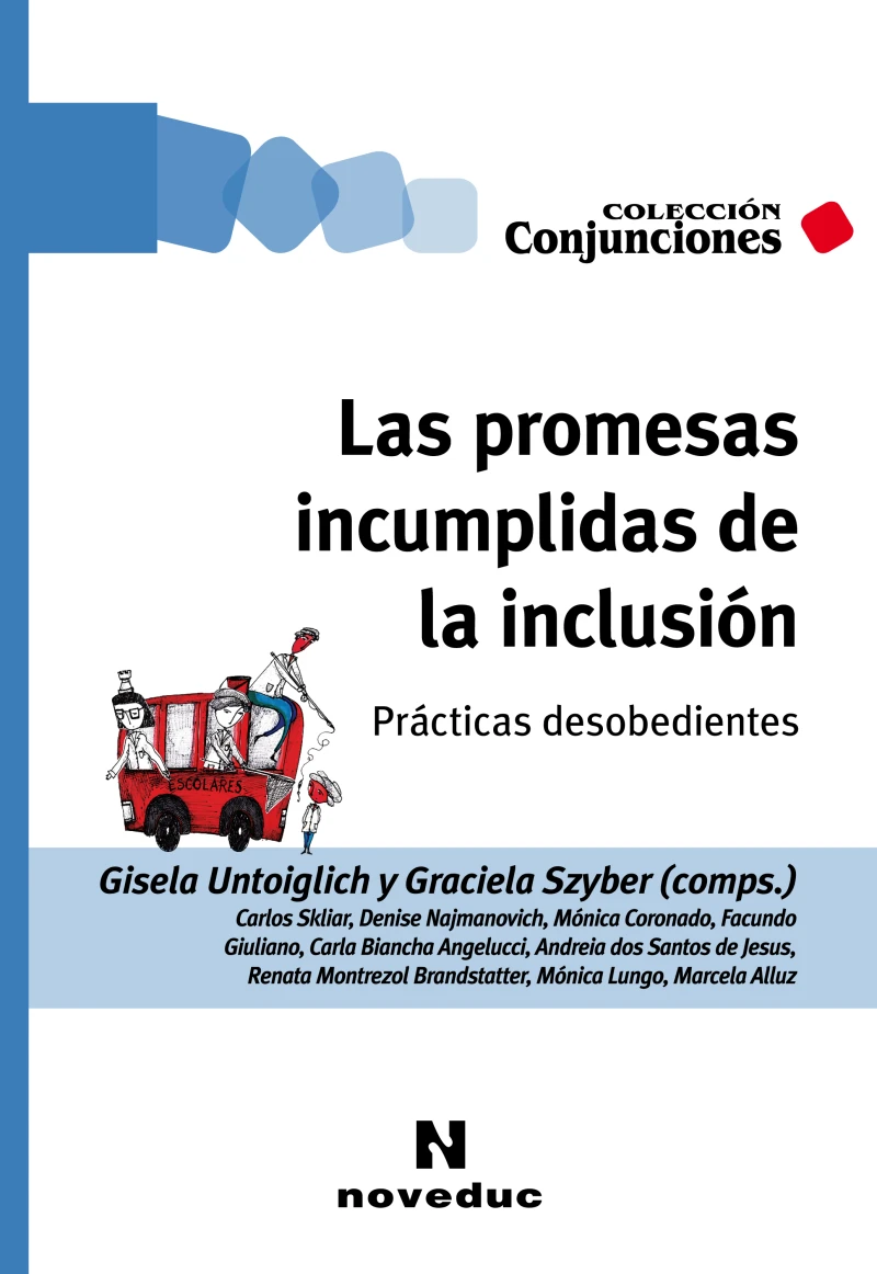 Portada: Las promesas incumplidas de la inclusión