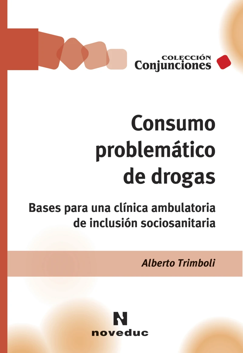 Portada: Consumo problemático de drogas