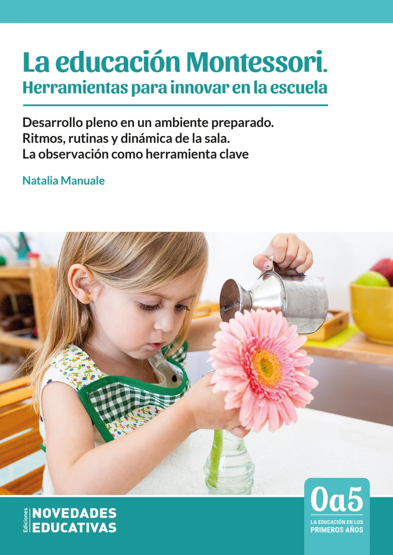 Portada: La educacion Montessori. Herramientas para innovar en la escuela