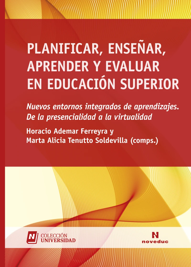 Portada: Planificar, enseñar, aprender y evaluar en educación superior