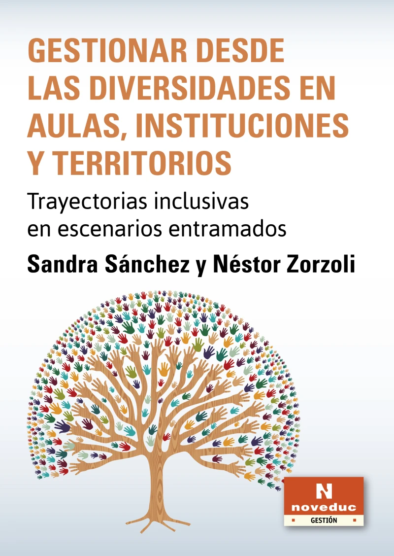 Portada: Gestionar desde las diversidades en aulas, instituciones y territorios