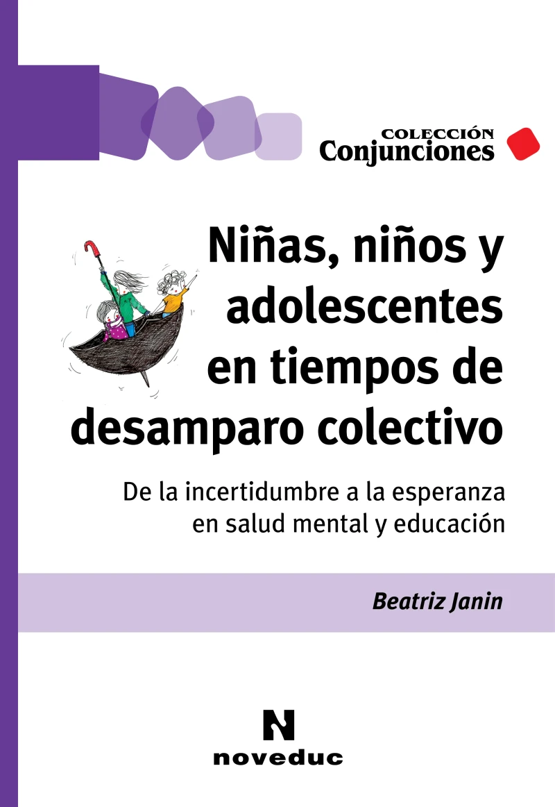 Portada: Niñas, niños y adolescentes en tiempos de desamparo colectivo