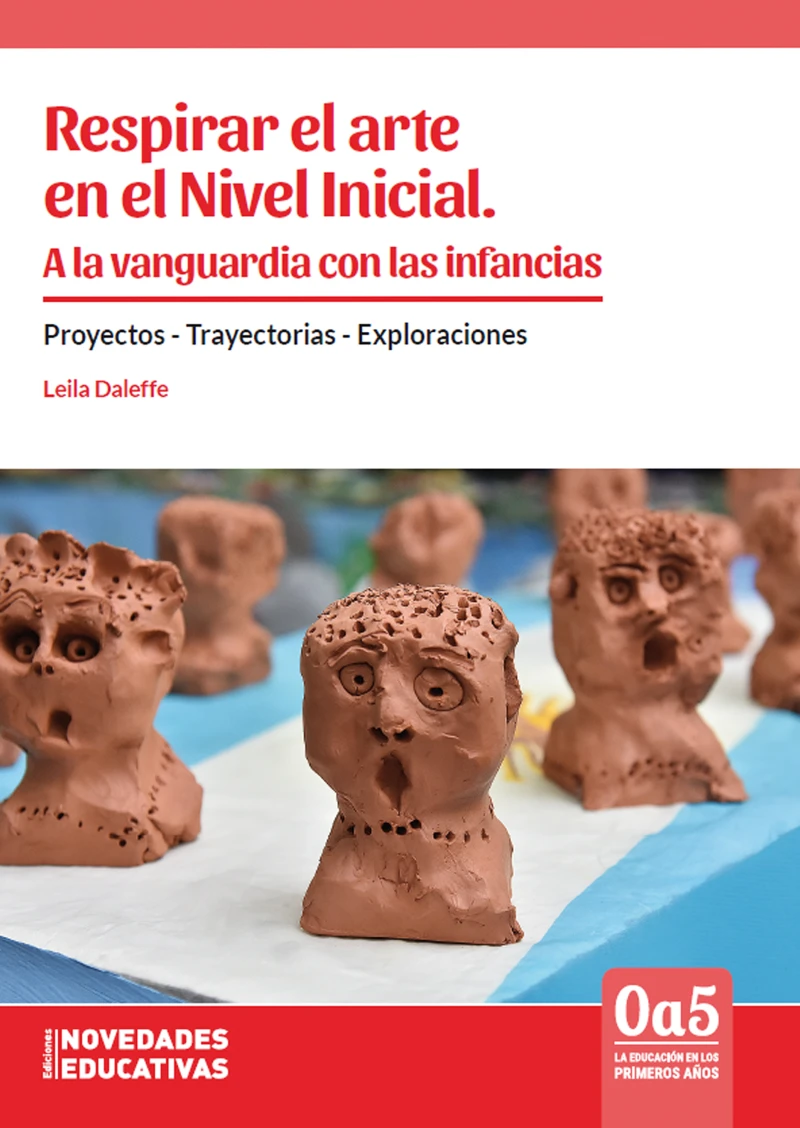 Portada: Respirar el arte en el Nivel Inicial. A la vanguardia con las infancias