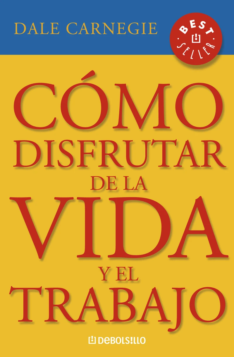 Portada: Cómo disfrutar de la vida y el trabajo