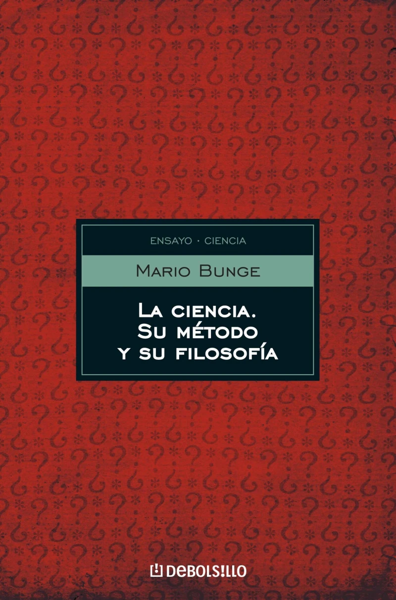Portada: La ciencia, su método y su filosofía