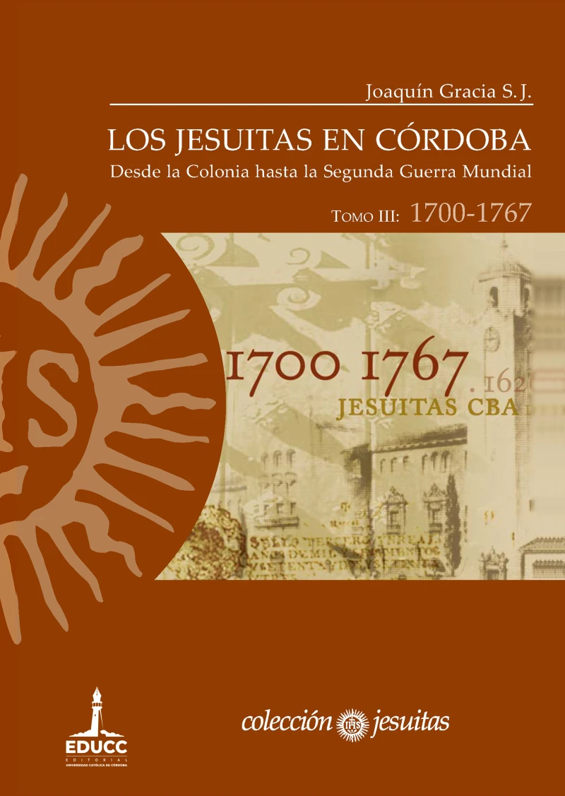 Portada: Los jesuitas en Córdoba. Tomo III: 1700-1767