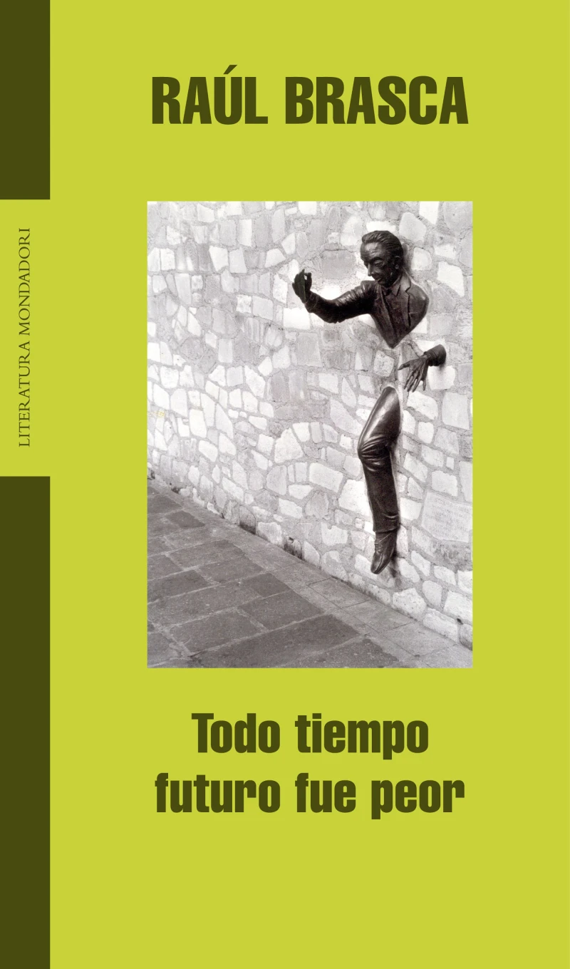 Portada: Todo tiempo futuro fue peor