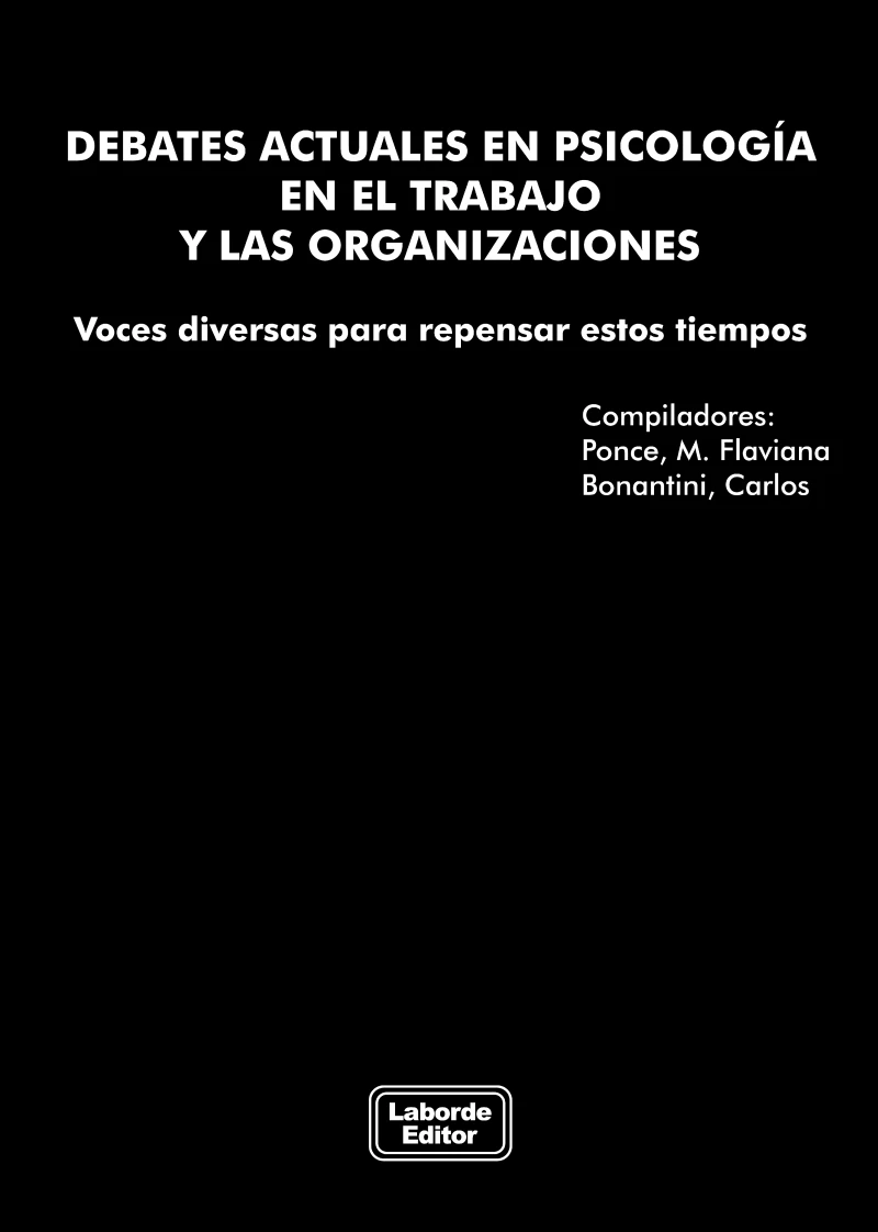 Portada: Debates actuales en psicología en el trabajo y la organizaciones, Tomo I