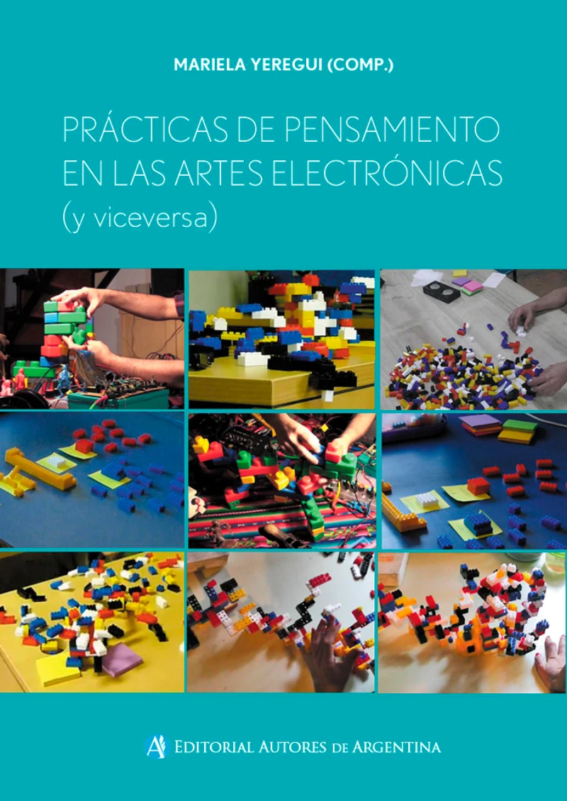 Portada: Prácticas de pensamiento en las artes electrónicas (y viceversa)