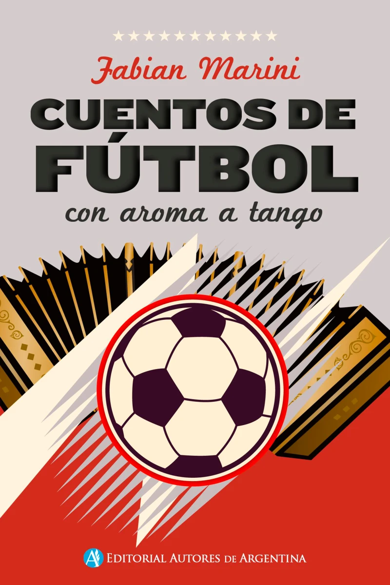 Portada: Cuentos de fútbol con aroma a tango