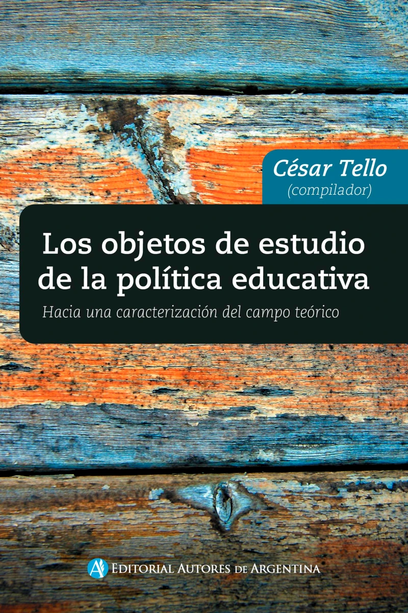 Portada: Los objetos de estudios de la política educativa