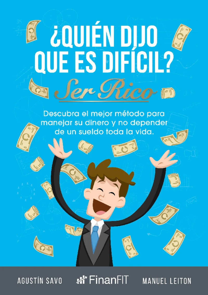 Portada: ¿Quién dijo que es difícil ser rico?