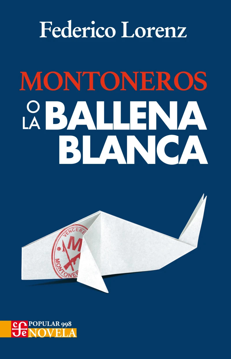 Portada: Montoneros o la ballena blanca