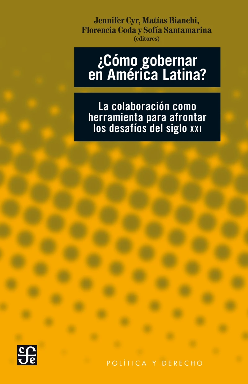 Portada: ¿Cómo gobernar en América Latina?