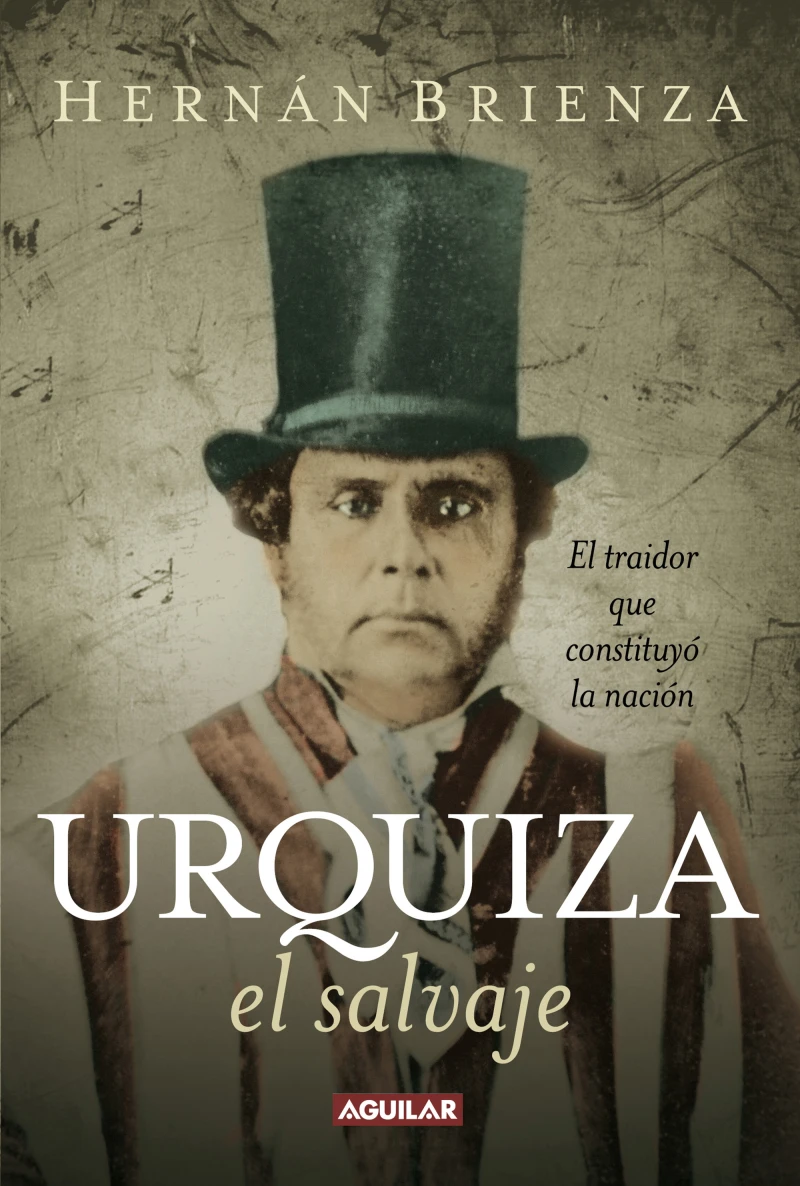 Portada: Urquiza, el salvaje