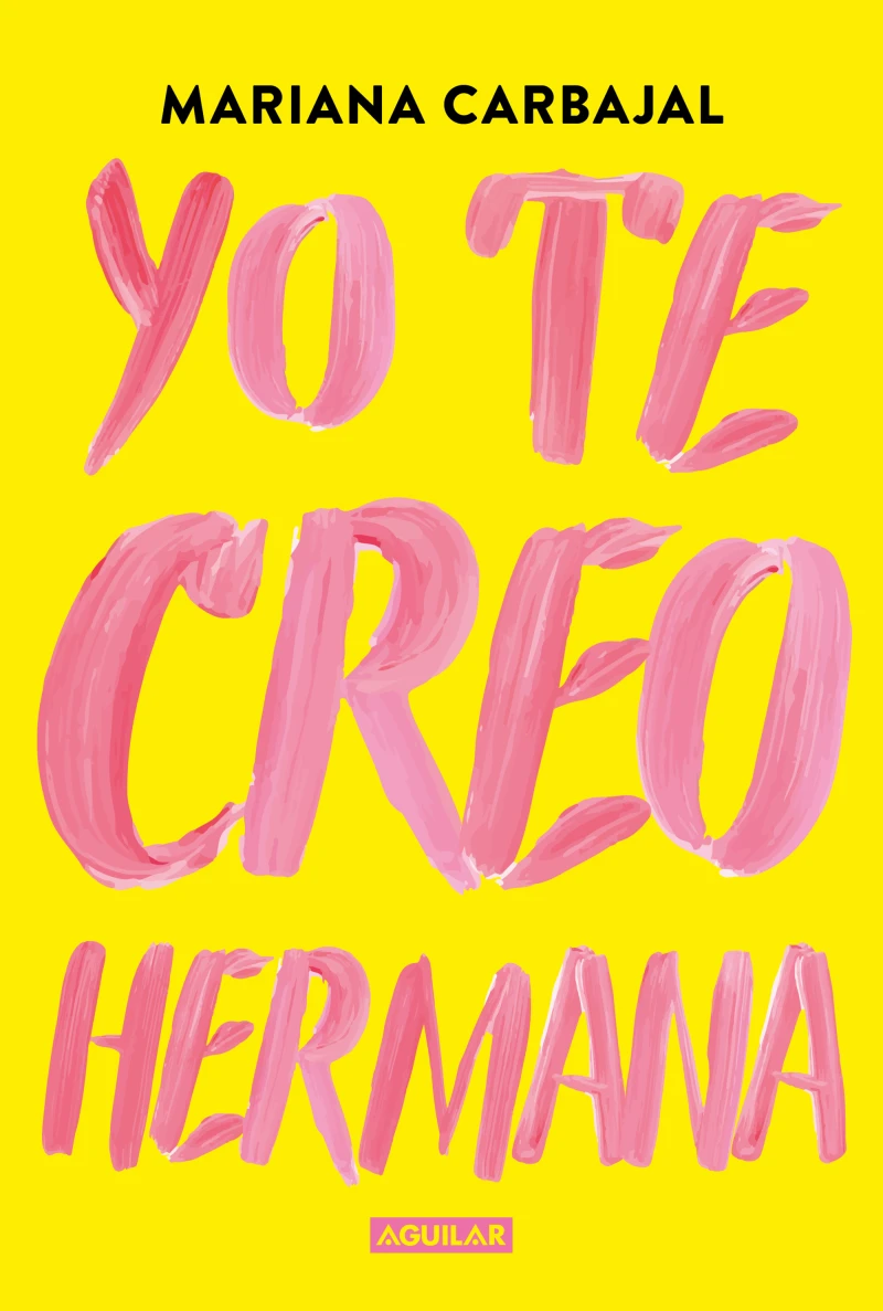 Portada: Yo te creo, hermana